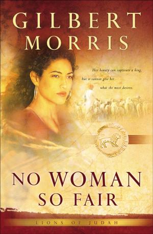 Book cover of No Woman So Fair (Lions of Judah Book #2)