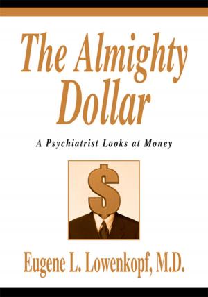 Cover of the book The Almighty Dollar by Tony Foster