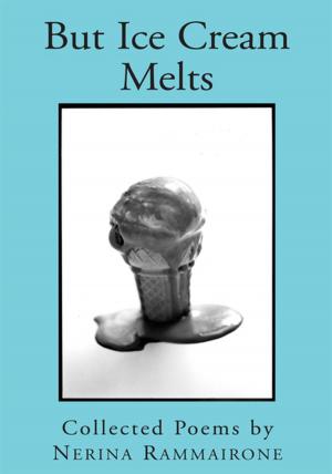 bigCover of the book But Ice Cream Melts by 