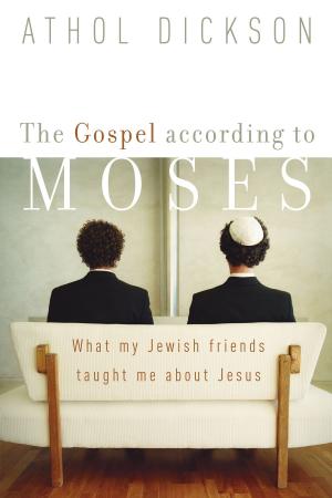 Cover of the book The Gospel according to Moses by Stephen A. Macchia
