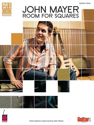 Cover of the book John Mayer - Room for Squares (Songbook) by Hal Leonard Corp.