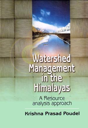 Cover of the book Watershed Management in the Himalayas a Resource Analysis Approach by Dr. Yadav Sharma Gaudel