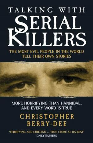 Cover of the book Talking with Serial Killers by Ian Gillan