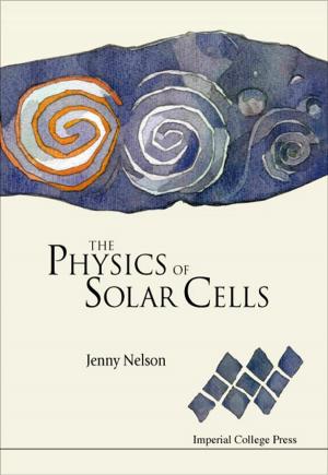 Cover of the book The Physics of Solar Cells by James R Barth, George G Kaufman