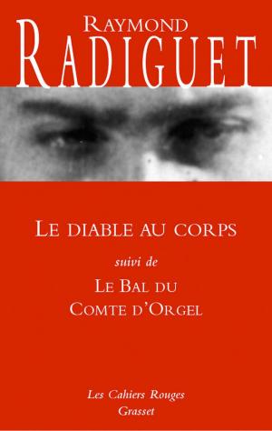 Cover of the book Le diable au corps - Le bal du Comte d'Orgel by Jean Giono