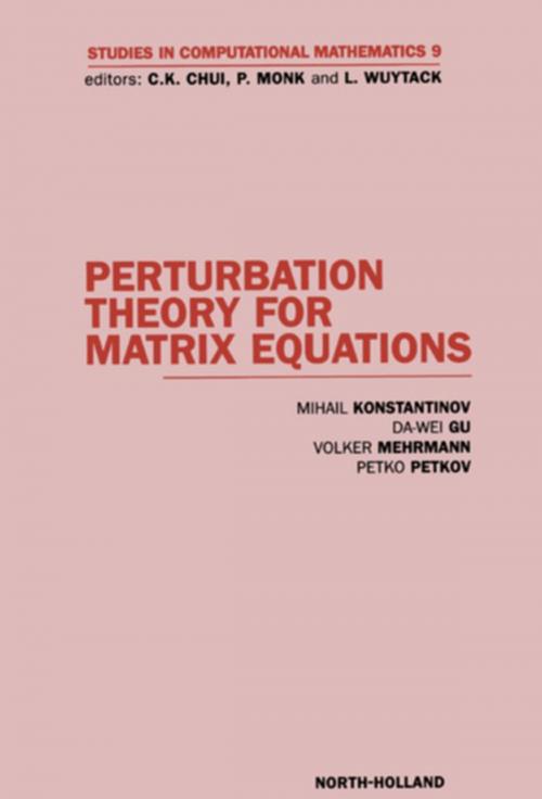 Cover of the book Perturbation Theory for Matrix Equations by M. Konstantinov, D. Wei Gu, V. Mehrmann, P. Petkov, Elsevier Science