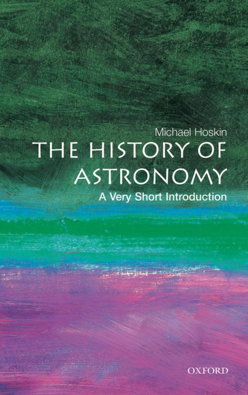 Cover of the book The History of Astronomy: A Very Short Introduction by Michael Hoskin, OUP Oxford