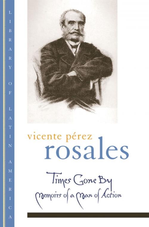 Cover of the book Times Gone By by Vicente Pérez Rosales, Oxford University Press