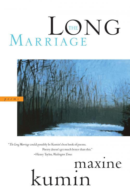 Cover of the book The Long Marriage: Poems by Maxine Kumin, W. W. Norton & Company