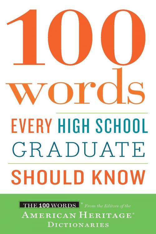 Cover of the book 100 Words Every High School Graduate Should Know by , HMH Books