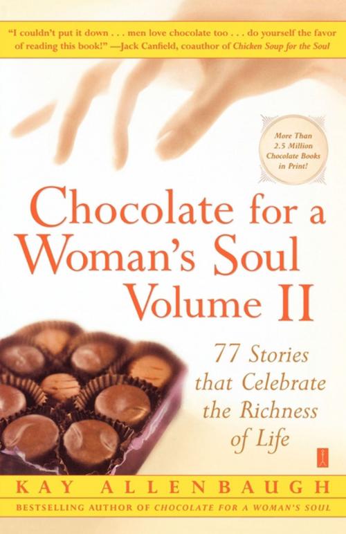 Cover of the book Chocolate for a Woman's Soul Volume II by Kay Allenbaugh, Atria Books