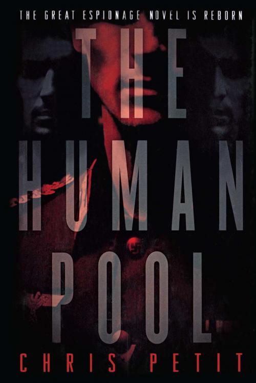 Cover of the book The Human Pool by Chris Petit, Atria Books