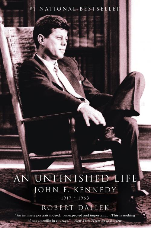 Cover of the book An Unfinished Life by Robert Dallek, Little, Brown and Company