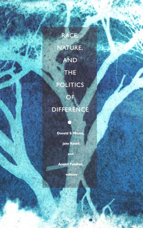 Cover of the book Race, Nature, and the Politics of Difference by , Duke University Press