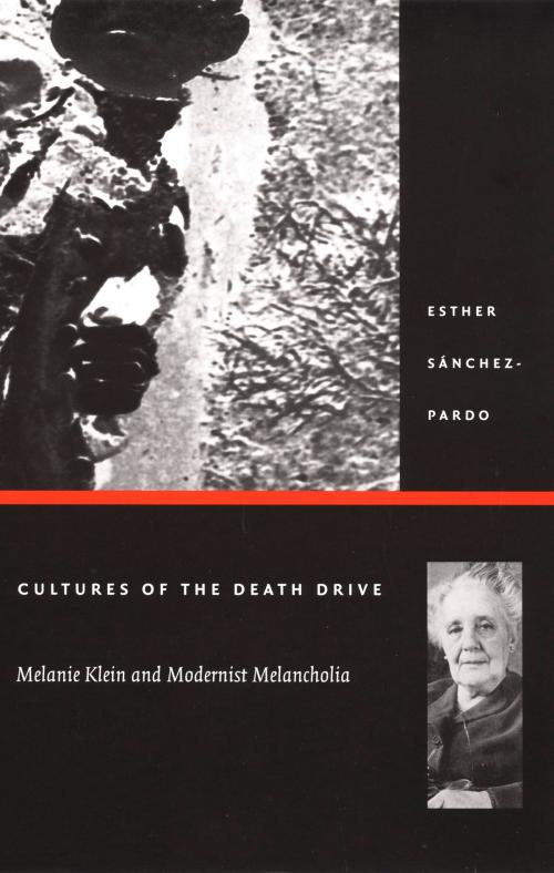 Cover of the book Cultures of the Death Drive by Esther Sánchez-Pardo, Stanley Fish, Fredric Jameson, Duke University Press