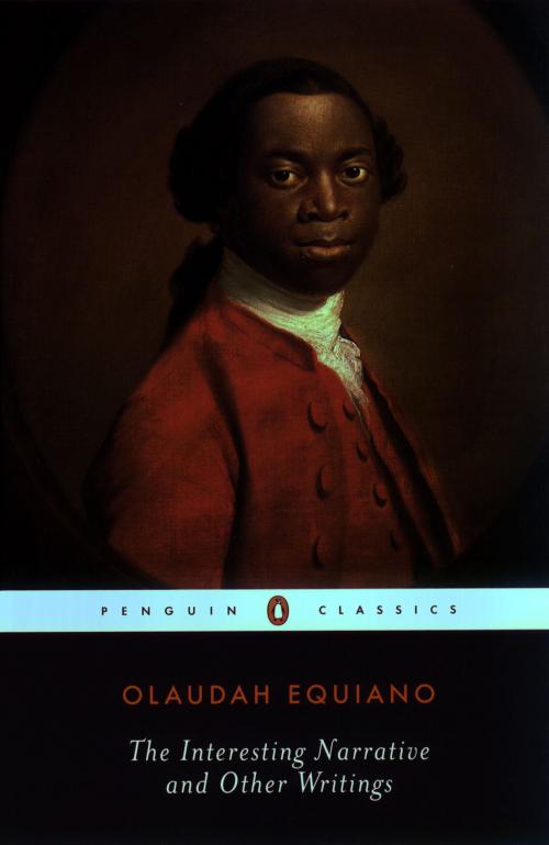 Cover of the book The Interesting Narrative and Other Writings by Olaudah Equiano, Penguin Publishing Group