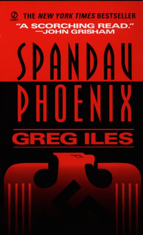 Cover of the book Spandau Phoenix by Greg Iles, Penguin Publishing Group