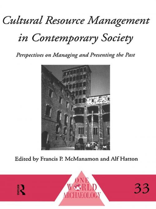 Cover of the book Cultural Resource Management in Contemporary Society by , Taylor and Francis