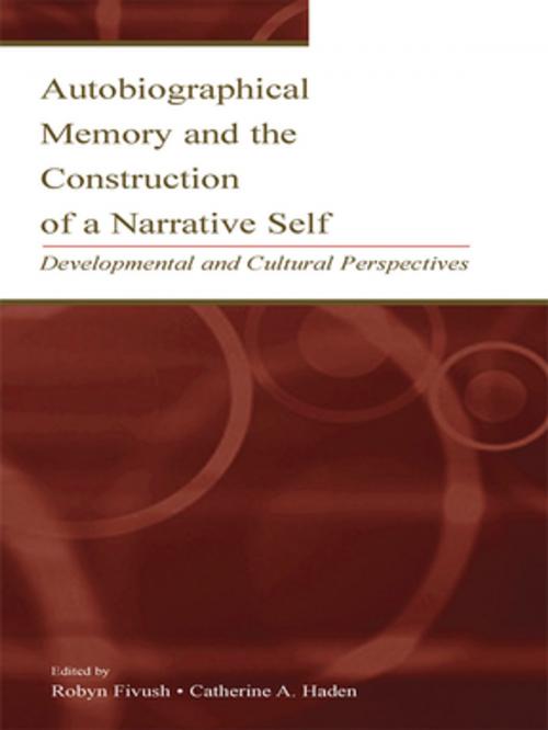 Cover of the book Autobiographical Memory and the Construction of A Narrative Self by , Taylor and Francis