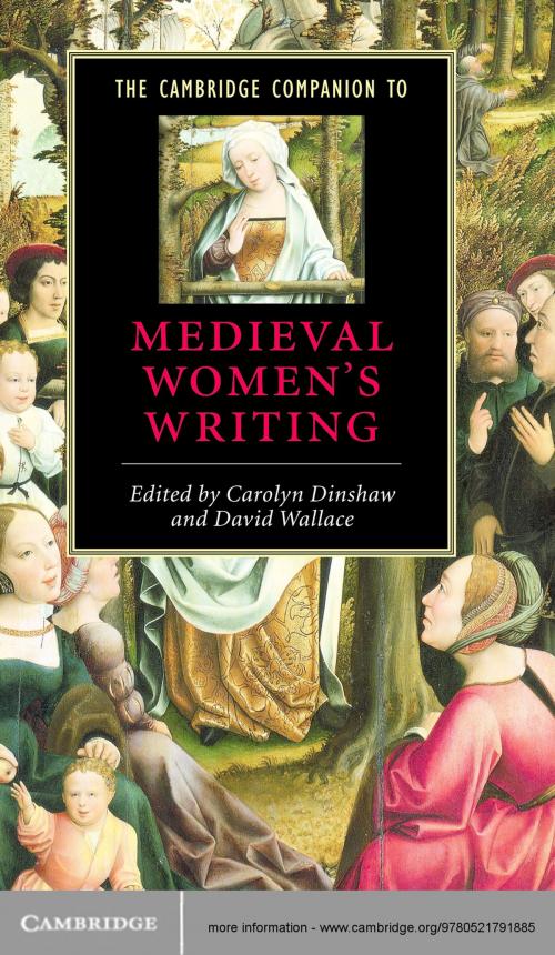 Cover of the book The Cambridge Companion to Medieval Women's Writing by , Cambridge University Press
