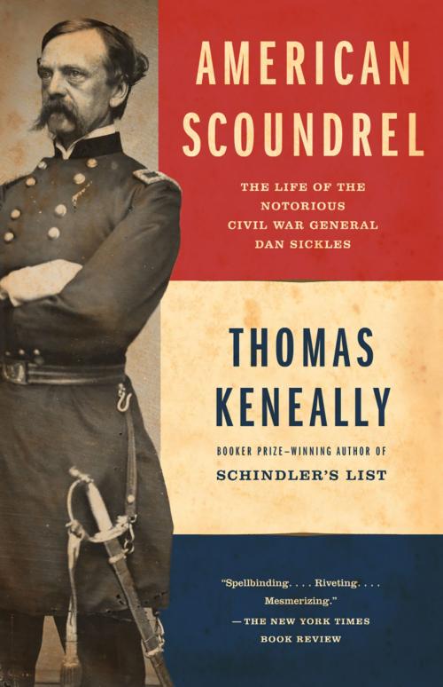 Cover of the book American Scoundrel by Thomas Keneally, Knopf Doubleday Publishing Group