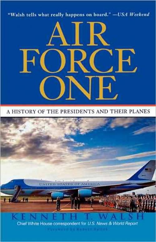 Cover of the book Air Force One by Kenneth T. Walsh, Hachette Books