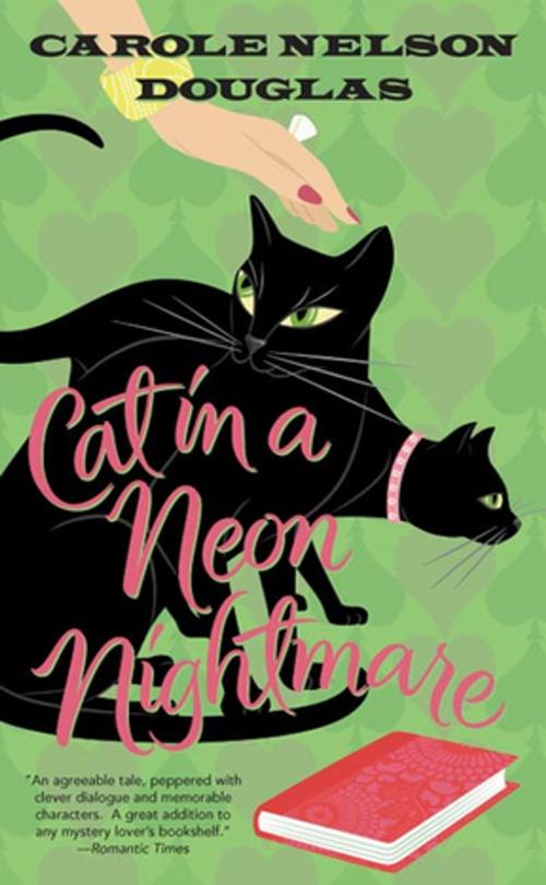 Cover of the book Cat in a Neon Nightmare by Carole Nelson Douglas, Tom Doherty Associates