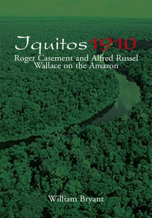 Cover of the book Iquitos 1910 by William Bryant, Xlibris US