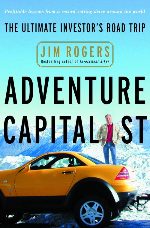 Cover of the book Adventure Capitalist by Jim Rogers, Random House Publishing Group