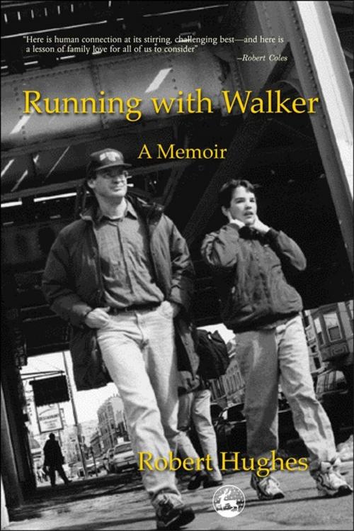 Cover of the book Running with Walker by Robert Hughes, Jessica Kingsley Publishers
