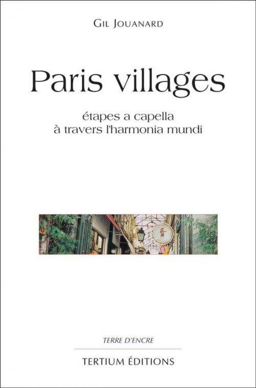 Cover of the book Paris villages by Gil Jouanard, Editions du Laquet