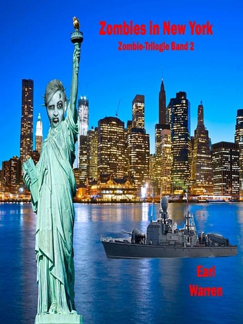 Cover of the book Zombies in New York by Earl Warren, XinXii-GD Publishing