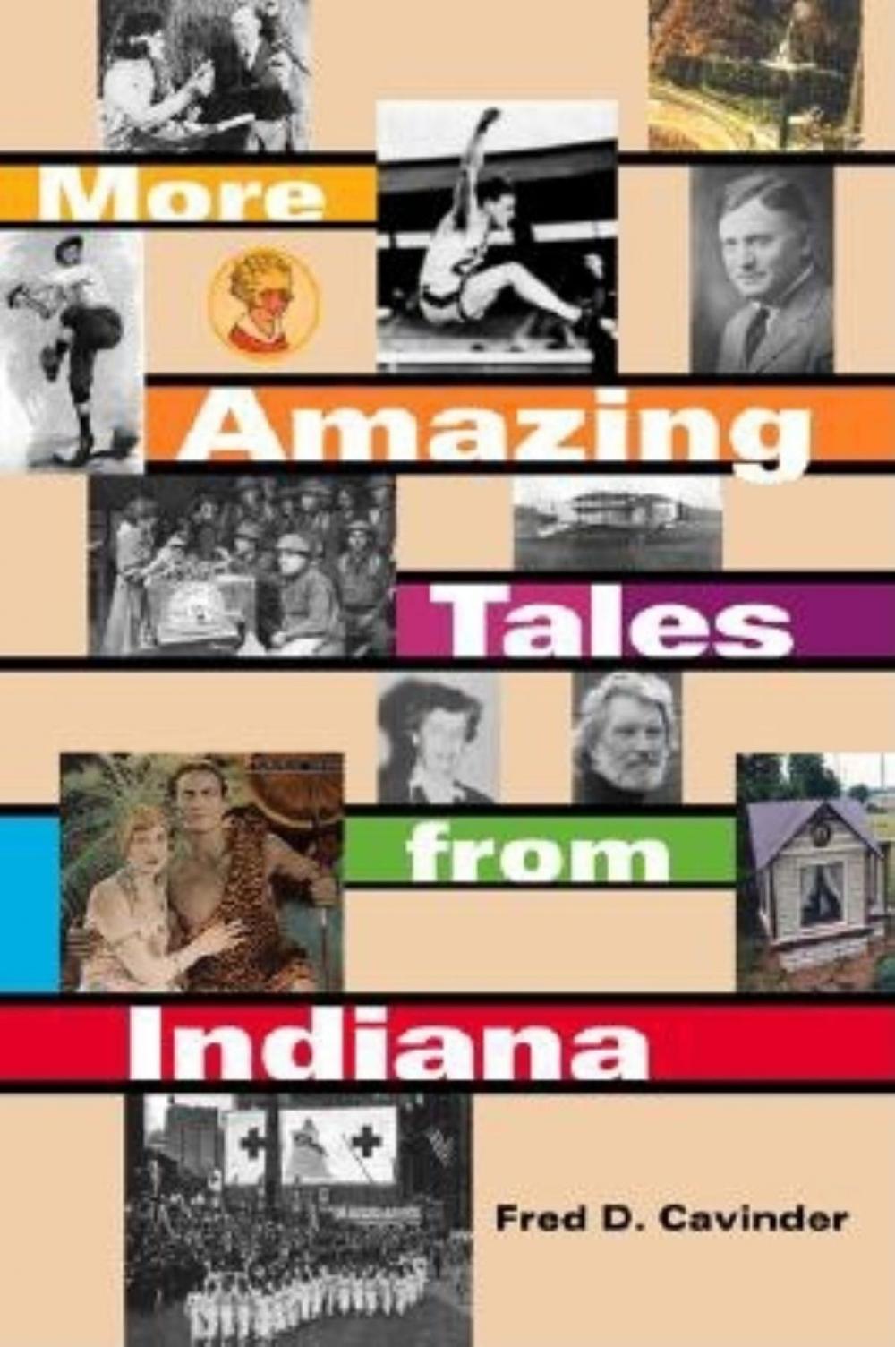 Big bigCover of More Amazing Tales from Indiana