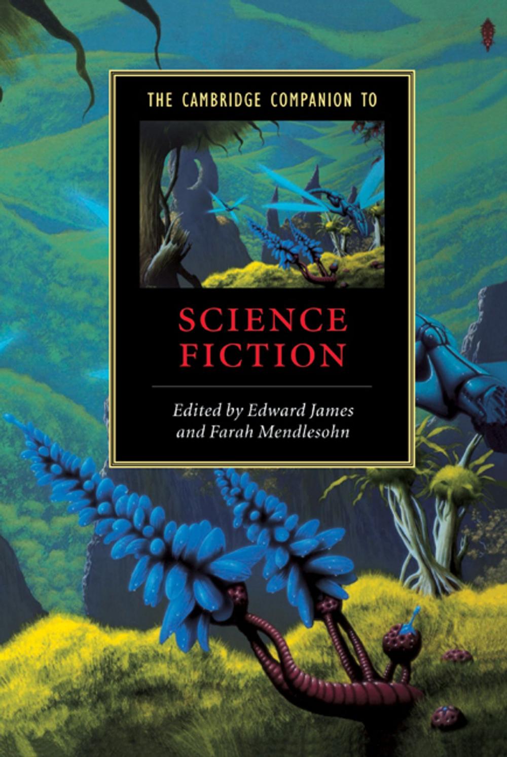 Big bigCover of The Cambridge Companion to Science Fiction
