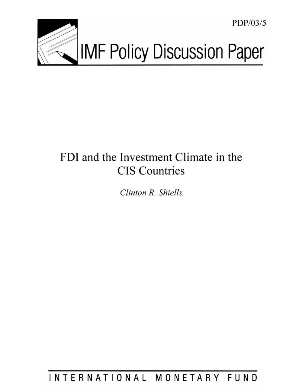 Big bigCover of FDI and the Investment Climate in the CIS Countries