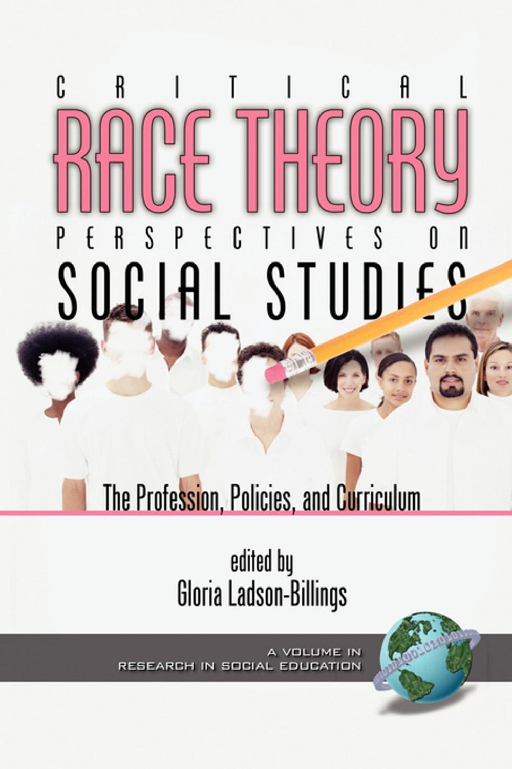 Big bigCover of Critical Race Theory Perspectives on the Social Studies