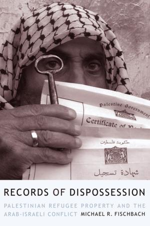 Cover of the book Records of Dispossession by Safwan M. Masri