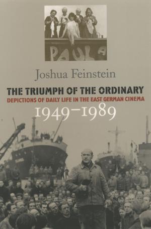 Cover of the book The Triumph of the Ordinary by Gary W. Gallagher