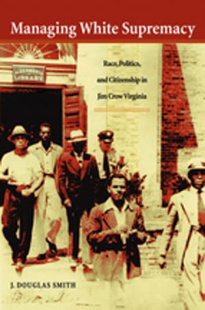 Cover of the book Managing White Supremacy by John Williams, J. Kenneth Morland