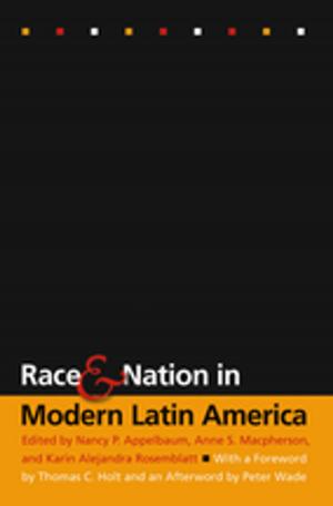 Cover of the book Race and Nation in Modern Latin America by Michael A. Morrison
