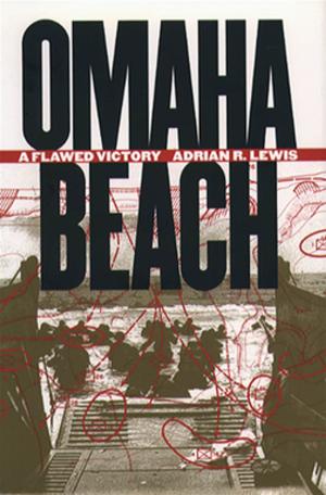 Cover of the book Omaha Beach by Larry E. Tise, Jeffrey J. Crow