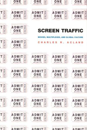 Cover of the book Screen Traffic by Roger Neil Rasnake