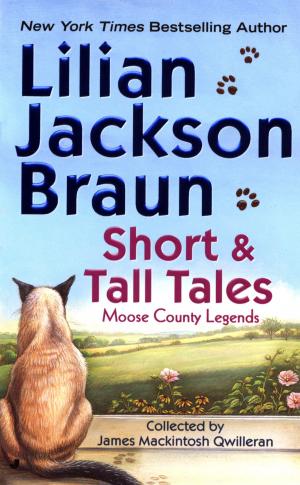 Cover of the book Short and Tall Tales: Moose County Legends by Jennifer Ashley