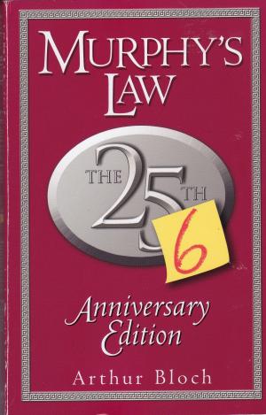 Cover of the book Murphy's Law: The 26th Anniversary Edition by John Jantsch