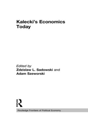 Cover of the book Kalecki's Economics Today by John Marenbon