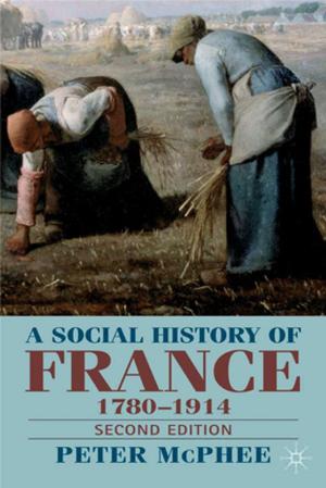 Cover of the book A Social History of France 1780-1914 by G.Hussein Rassool, PhD, University of London
