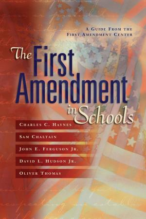 Cover of the book The First Amendment in Schools by Harvey Alvy, Pam Robbins