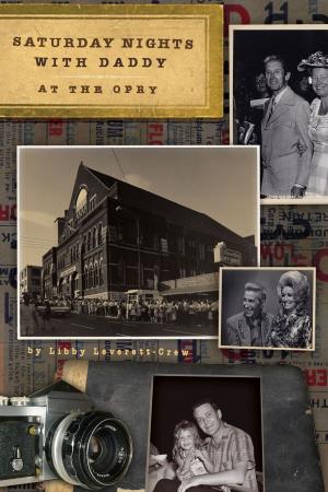 Cover of the book Saturday Nights with Daddy at the Opry by Tommy Newberry