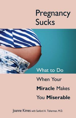 Cover of the book Pregnancy Sucks by David Borman