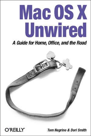 Cover of the book Mac OS X Unwired by Alex  Banks, Eve Porcello